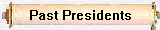 Past Presidents